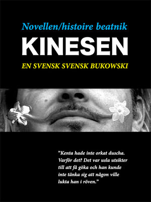 cover image of Novellen--histoire beatnik--Kinesen--en svensk Charles Bukowski